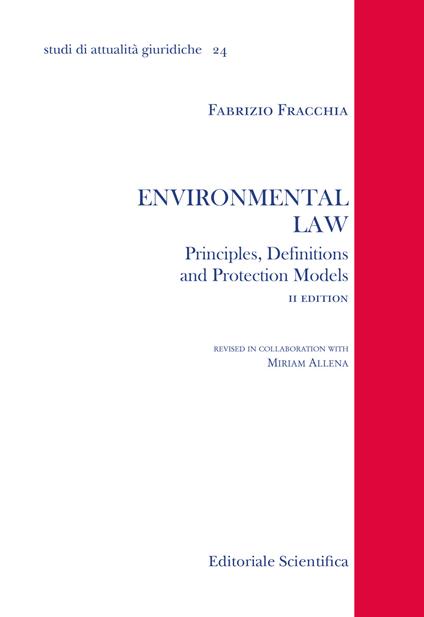 Environmental law. Principles, denifitions and protection models - Fabrizio Fracchia - copertina