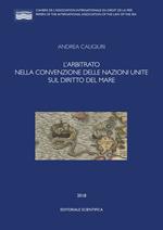 L' arbitrato nella convenzione delle Nazioni Unite sul diritto del mare