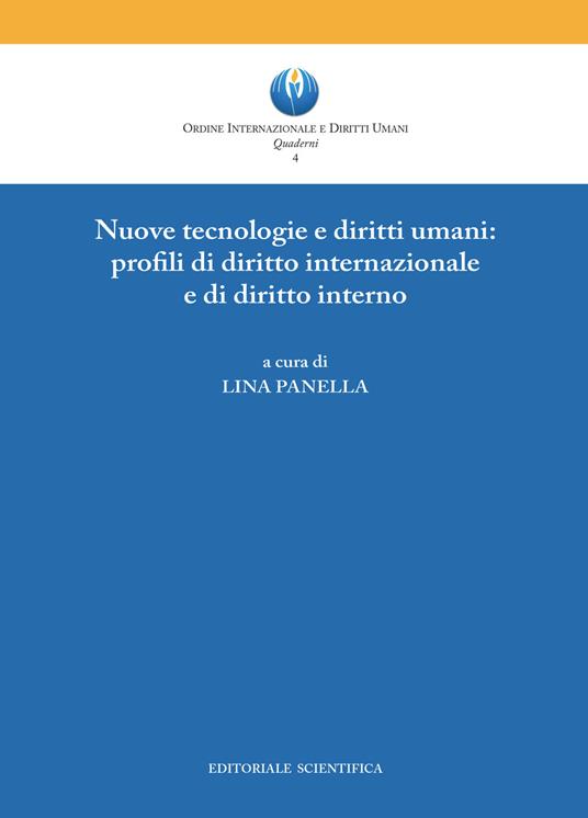 Nuove tecnologie e diritti umani: profili di diritto internazionale e di diritto interno - copertina