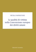 La qualità di vittima nella Convenzione europea dei diritti umani