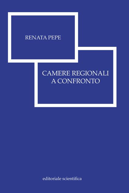 Camere regionali a confronto - Renata Pepe - copertina