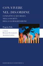 Con-vivere nel (dis)ordine. Conflitto e sicurezza nella società della globalizzazione