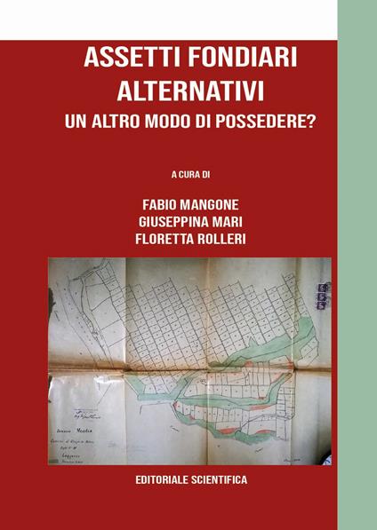 Assetti fondiari alternativi. Un altro modo di possedere? - copertina