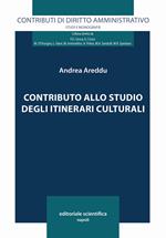 Contributo allo studio degli itinerari culturali