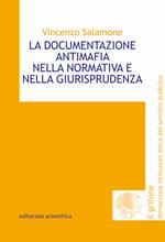 La documentazione antimafia nella normativa e nella giurisprudenza