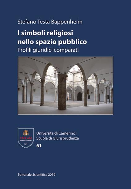 I simboli religiosi nello spazio pubblico. Profili giuridici comparati - Stefano Testa Bappenheim - copertina