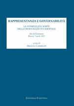 Rappresentanza e governabilità. La (complicata) sorte della democrazia occidentale