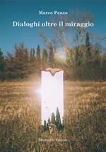 Dialoghi oltre il miraggio