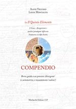 Compendio. Breve guida a un pensiero «divergente» (o asimmetrico, o incautamente «scaleno»)