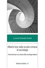 Alberto Izzo nella scuola romana di sociologia. Frammenti per una storia della sociologia italiana