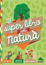 Il super libro della natura