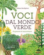 Voci dal mondo verde. Le piante si raccontano