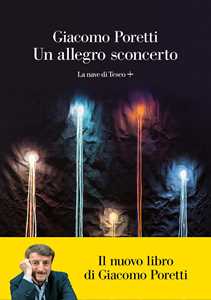 Libro Un allegro sconcerto Giacomo Poretti