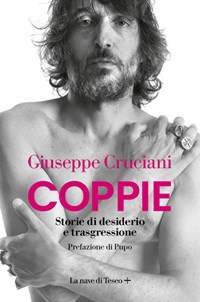 Coppie. Storie di desiderio e trasgressione Cruciani Giuseppe