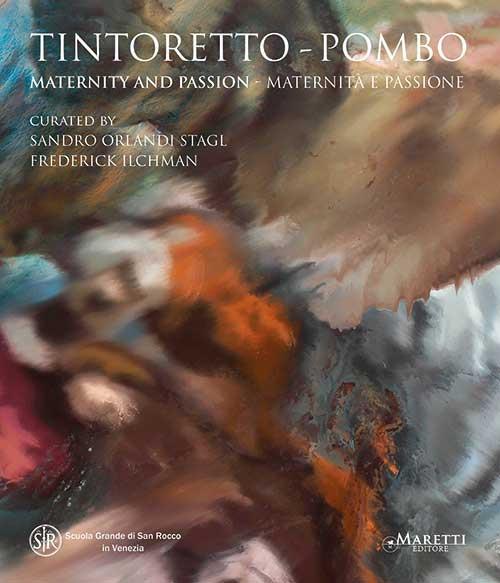 Tintoretto-Pombo. Maternità e passione-Tintoretto-Pombo. Maternity and passion. Ediz. illustrata - copertina