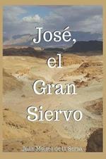 José, el gran siervo