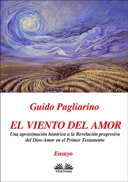 El Viento del Amor - Guido Pagliarino,Mariano Bas - ebook