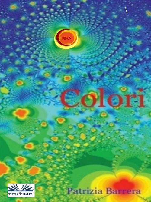 Colori - Patrizia Barrera - ebook