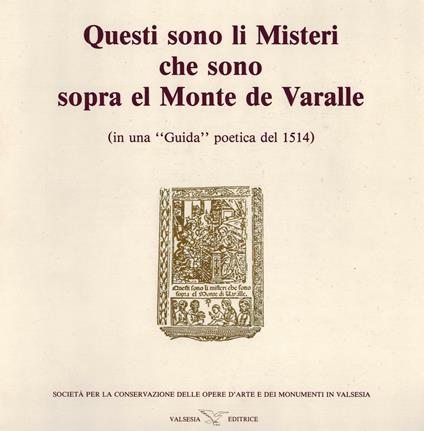 Questi sono li misteri che sono sopra el monte de Varalle (rist. anast.) - copertina