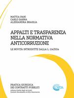 Appalti e trasparenza nella normativa anticorruzione. Le novità introdotte dalla L. 114/2014