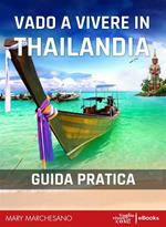 Vado a vivere in Thailandia