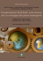 Cooperazione sud-sud. Una risorsa per lo sviluppo dei paesi emergenti