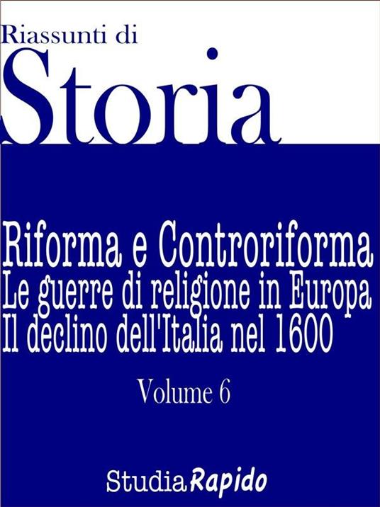 Riassunti di storia. Vol. 6 - Studia Rapido - ebook