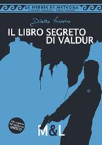 Il libro segreto di Valdur. Le nebbie di meteora. L'ottavo incarico