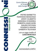 Connessioni. Rivista di consulenza e ricerca sui sistemi umani. Nuova serie (2017). Vol. 1