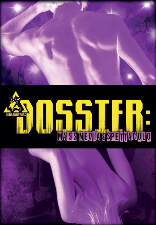 Dossier. Vol. 2: Mass media e spettacolo. - Matteo Botti,Alessandro Rivaroli - copertina