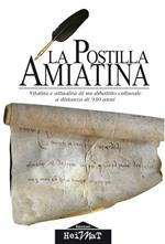 La postilla amiatina. Vitalità e attualità di un dibattito culturale a distanza di 930 anni