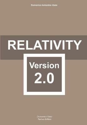 Relativity. Version 2.0. Ediz. per la scuola - Domenico Antonino Idato - copertina