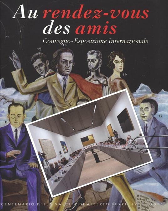 Au rendez-vous des amis. Convegno-Esposizione Internazionale. Ediz. multilingue - copertina