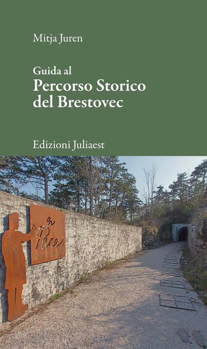 Guida al percorso storico del Brestovec - Mitja Juren - copertina