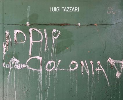 Addio colonia. Ediz. illustrata - Luigi Tazzari - copertina