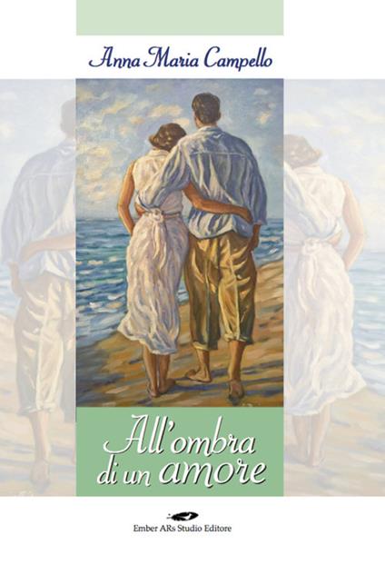 All'ombra di un amore - Anna M. Campello - copertina