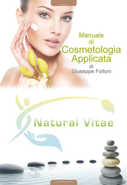 Manuale di cosmetologia applicata - Giuseppe Folloni - copertina