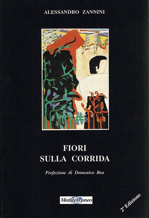 Fiori sulla corrida - Alessandro Zannini - copertina