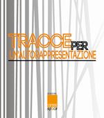 Tracce per un'autorappresentazione