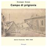 Campo di prigionia. Diario illustrato 1943-1944