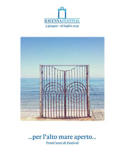 ... per l'alto mare aperto... Trent'anni di festival - copertina