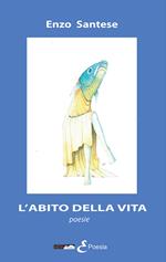 L' abito della vita