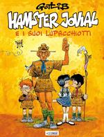 Hamster Jovial e i suoi lupacchiotti