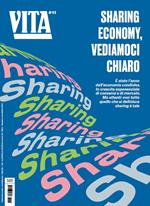 Vita. Vol. 11: Sharing economy, vediamoci chiaro.