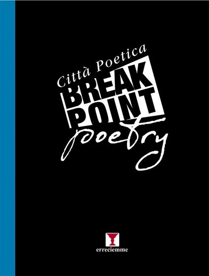 Break point poetry. Città poetica. Vol. 2 - copertina