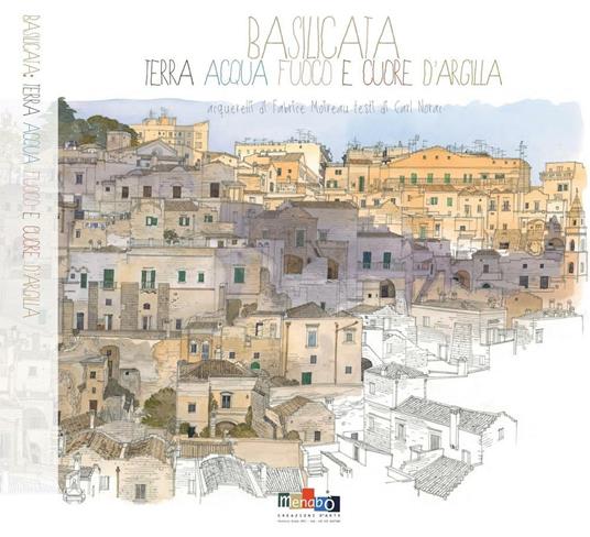 Basilicata. Terra acqua fuoco e cuore d'argilla - Carl Norac - copertina