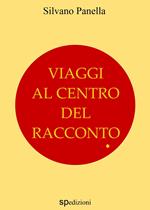 Viaggi al centro del racconto