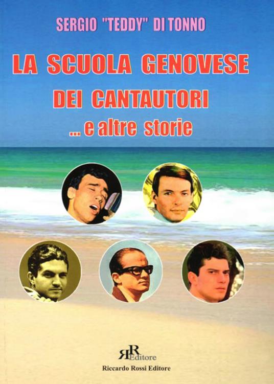 La scuola genovese dei cantautori... e altre storie - Sergio Di Tonno - copertina