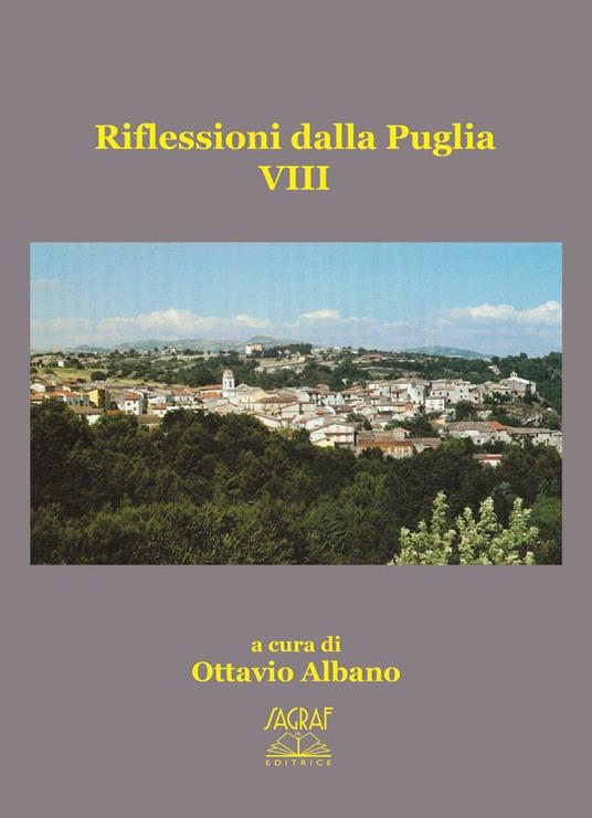 Riflessioni dalla Puglia. Vol. 8 - Ottavio Albano - copertina