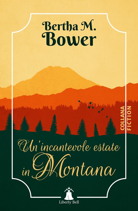 Un'incantevole estate in Montana - Bertha M. Bower - copertina